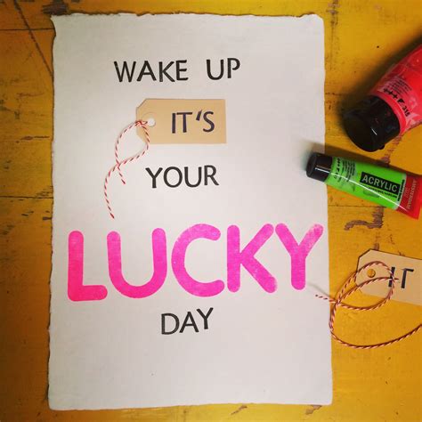 Lucky Day Quotes. QuotesGram