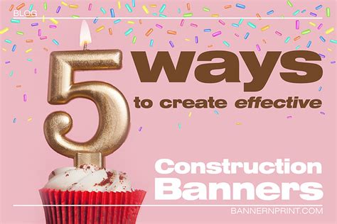 5 Ways To Create Effective Construction Banners - bannerNprint.com