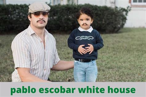 Pablo Escobar White House, He Posed For A Picture In Front Of The ...