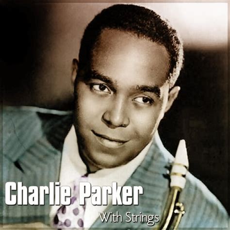 Charlie Parker With Strings von Charlie Parker bei Amazon Music - Amazon.de