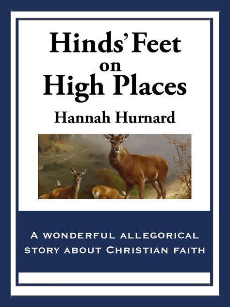 Hinds’ Feet on High Places by HANNAH HURNARD - Book - Read Online