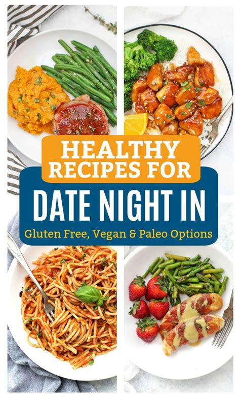 5 Menus for Date Night In (Gluten Free, Paleo & Vegan Options!) • One ...