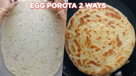 The Best Egg Porota Recipe 2 Ways - YouTube