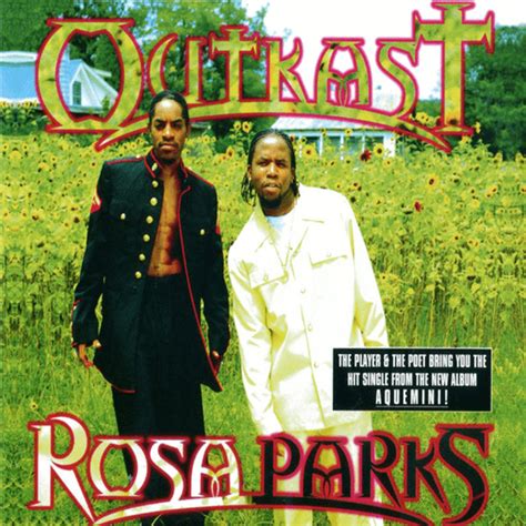 OutKast - Rosa Parks Lyrics and Tracklist | Genius