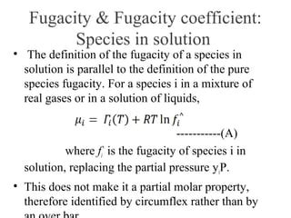 Fugacity & fugacity coefficient | PPT