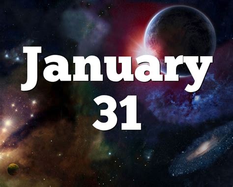 January 31 Birthday horoscope - zodiac sign for January 31th