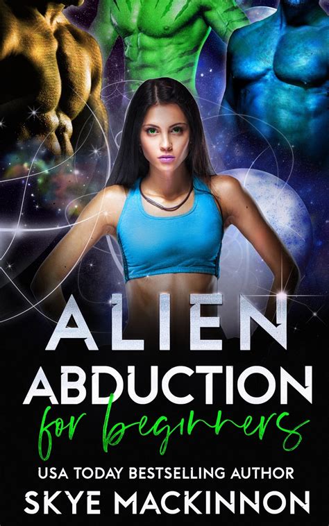 Alien Abduction for Beginners eBook by Skye MacKinnon - EPUB | Rakuten ...