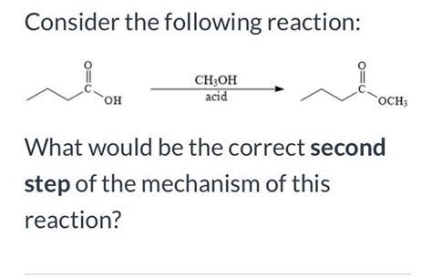 Solved Consider the following reaction: CH3OH acid w OH OCH | Chegg.com