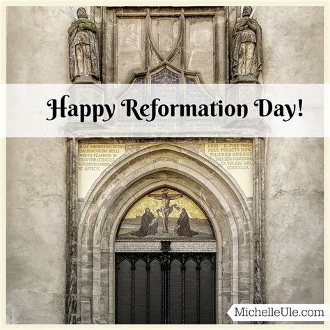 Happy Reformation Day! For All, Really! | Michelle Ule, Author