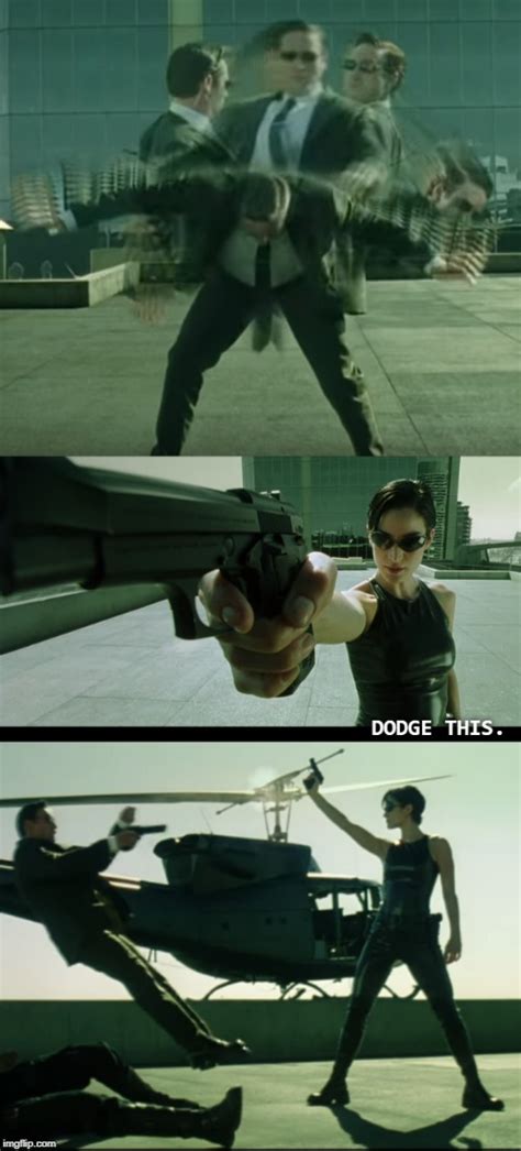 Matrix Dodge this Blank Template - Imgflip