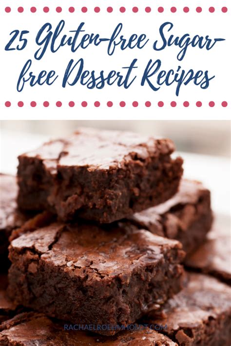 25 Gluten-free Desserts: Crave-worthy Sugar-free Recipes