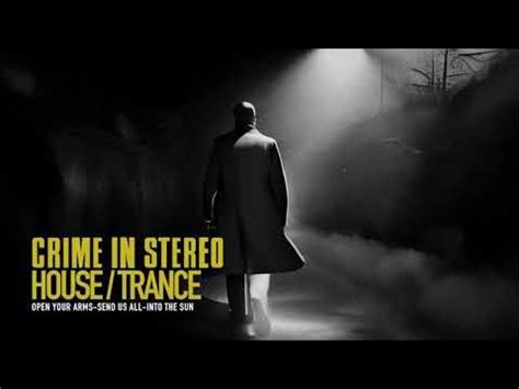 Crime In Stereo "House / Trance" - YouTube