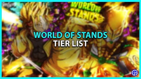 World Of Stands Tier List (Best Stands Ranked) - Gamer Tweak