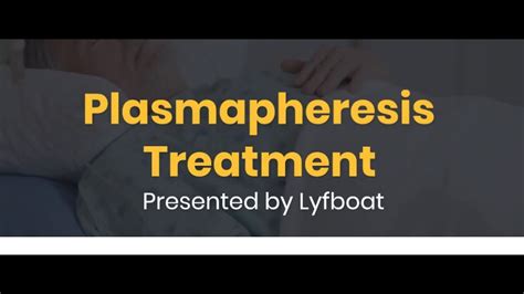 Plasmapheresis Procedure | What is Plasmapheresis Treatment? Lyfboat ...