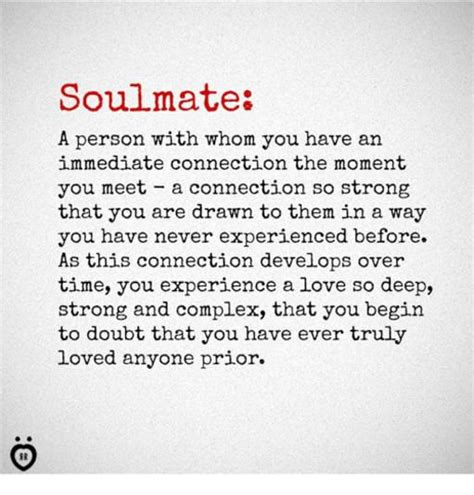 Soul Mate | Connection quotes, Soulmate love quotes, Soulmate quotes