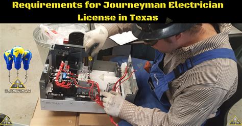 Requirements for Journeyman Electrician License in Texas