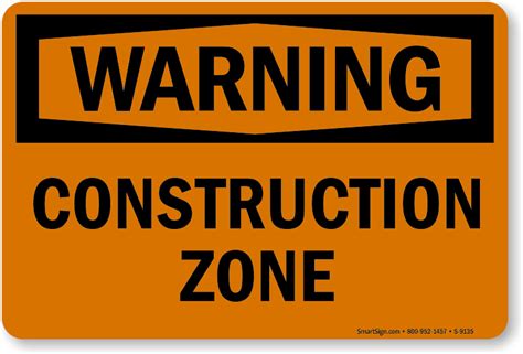 Construction Zone Sign - OSHA Warning, SKU: S-9135 - MySafetySign.com