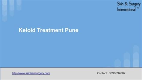 PPT - Keloid Treatment in Dubai PowerPoint Presentation, free download ...