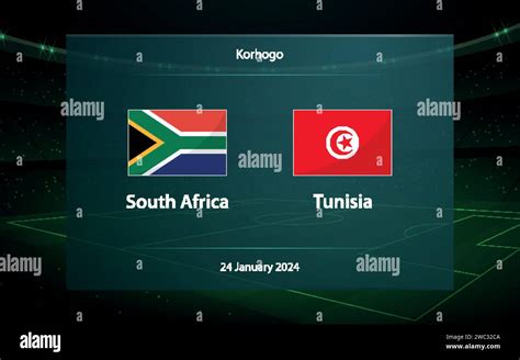 South Africa vs Tunisia. Football scoreboard broadcast graphic soccer ...