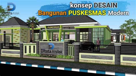 KONSEP DESAIN PUSKESMAS MODERN - YouTube