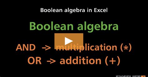 Boolean algebra in Excel (video) | Exceljet