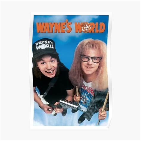 "WAYNE'S WORLD" Poster for Sale by buhikoli | Redbubble