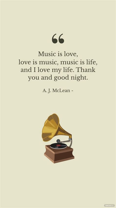 A. J. McLean - Music is love, love is music, music is life, and I love ...