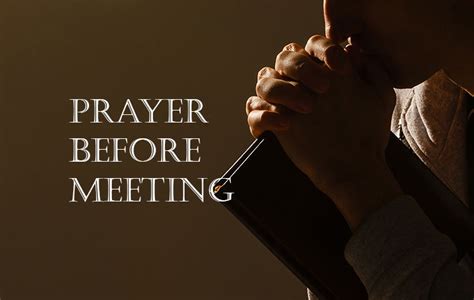 Prayer Before Meeting: Opening Prayer for Work or School Meetings ...