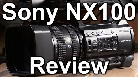 Review: Sony HXR NX100 camcorder - YouTube