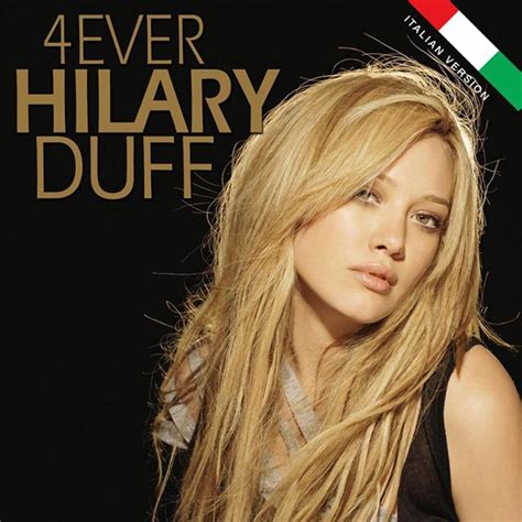 Hilary Duff - 4Ever Hilary Lyrics and Tracklist | Genius