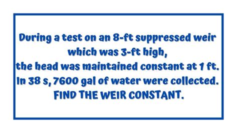 How to find the weir constant in a test | Flow Measurement | Weirs ...