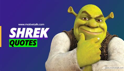 30 Best Shrek Quotes About Life From The Shrek Series