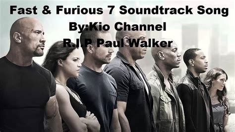 Fast & Furious 7 soundtrack song [KizTV] - YouTube