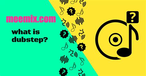 What Is Dubstep?..Exactly! | Meemix.com