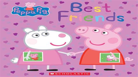 📚 Peppa Pig Best Friends Bedtime Stories For Kids Read Aloud in 2021 ...