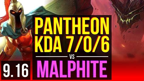 PANTHEON vs MALPHITE (TOP) | KDA 7/0/6, 2 early solo kills, Godlike ...