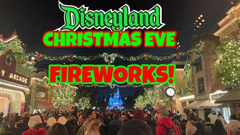 Christmas Eve Holiday Fireworks at Disneyland! - YouTube