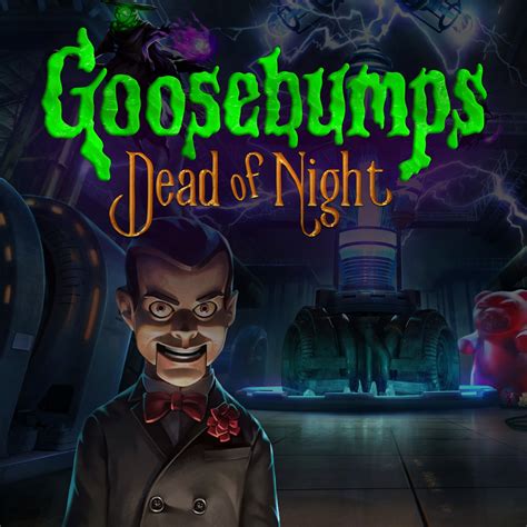 Goosebumps Dead of Night