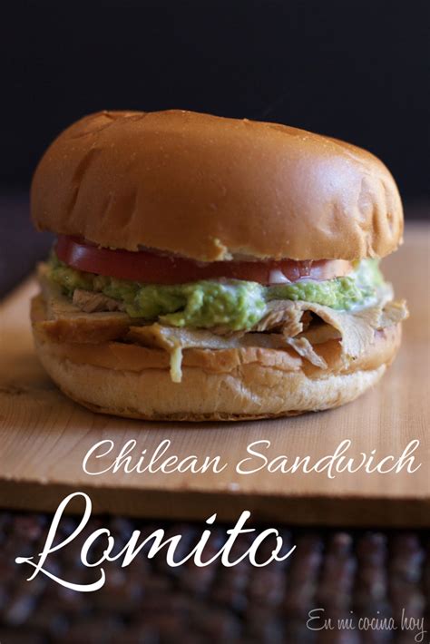 Chilean Lomito Sandwich - Pilar's Chilean Food & Garden | Recipe ...