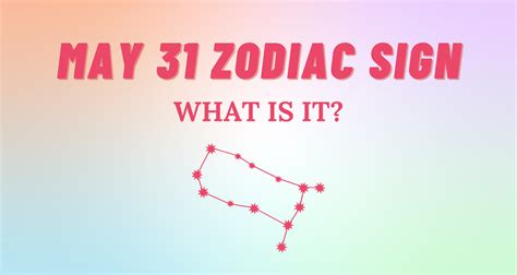 May 31 Zodiac Sign Explained | So Syncd