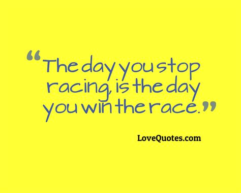 The Race - Love Quotes