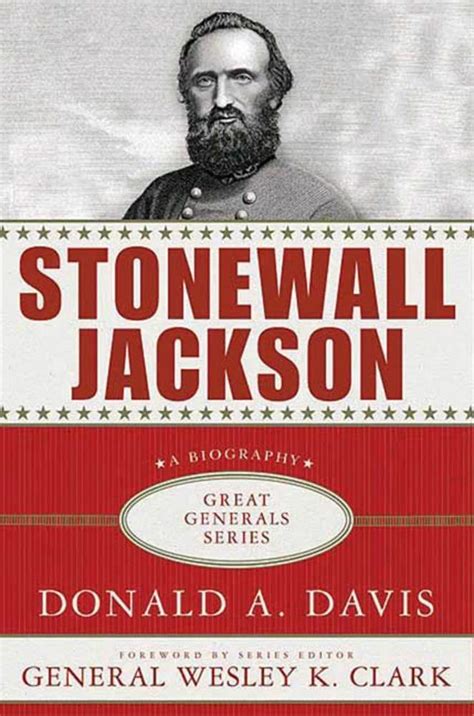 Stonewall Jackson: A Biography | Donald A. Davis | Macmillan