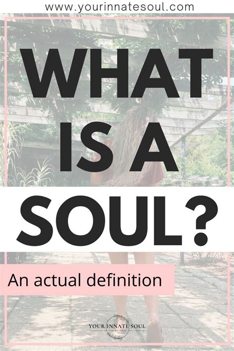 What is a Soul : Soul definition in 2023 | What is a soul, Soul ...