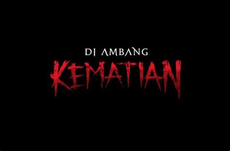 Review Di Ambang Kematian - Cinemags