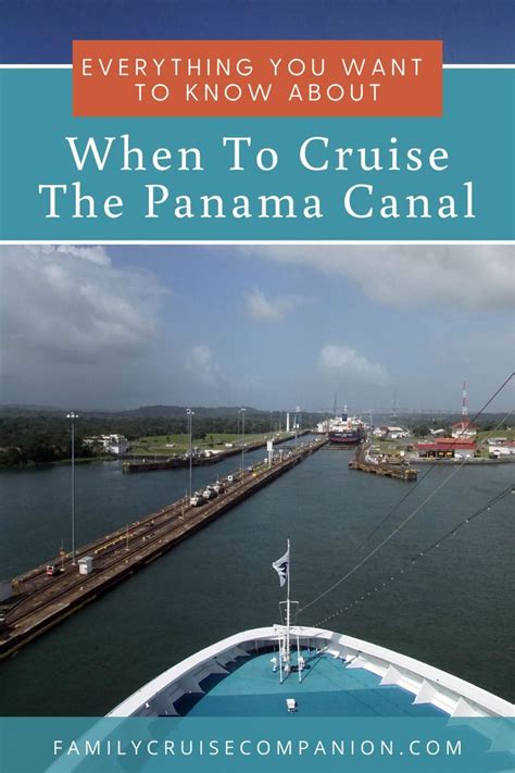 Discover The Best Time To Cruise The Panama Canal This Year! | Panama ...