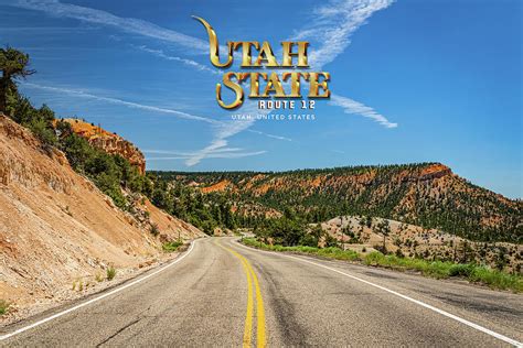 Utah State Route 12 Scenic Drive Photograph by Gestalt Imagery - Fine ...