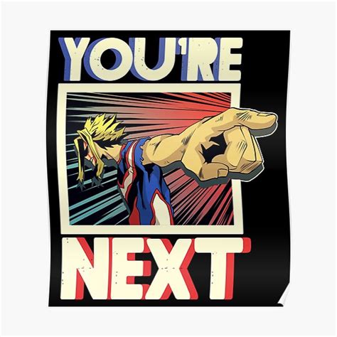 "you're next!" Poster for Sale by KanaHyde | Redbubble