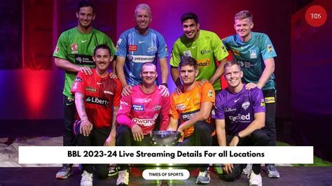 BBL 2023-24 Live Streaming Details For all Locations