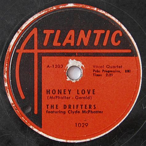 Gary's 45s: Honey Love, The Drifters Featuring Clyde McPhatter, 1954