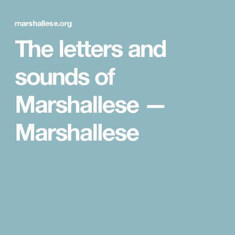 The letters and sounds of Marshallese — Marshallese | Letters, Sound ...